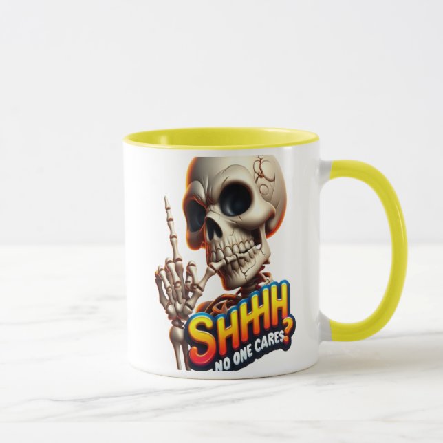 Mug SHHH... Personne Ne Se Soucie D'Un Message Hantant (Droite)