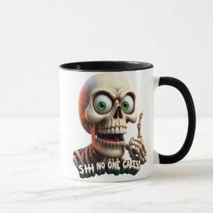 Mug SHHH... Personne Ne S'Occupe Du Squelette Aux Yeux