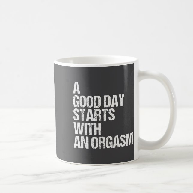 Mug Shirt Funny Adult Humor Morning Phrase Quote  (Droite)