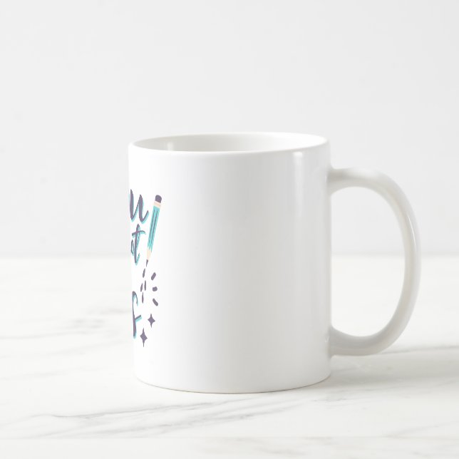 Mug Shirt Test Day Shirt Enseignant Étudiant Vous Avez (Droite)