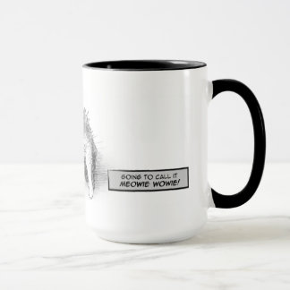 Mug Shmooed : Meowie Wowie