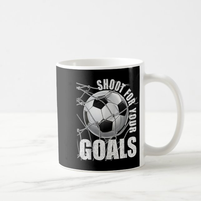 Mug Shoot For Your Goals Kids Soccer Themed Motivation (Droite)