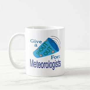 Mug Shout Out pour les météorologues