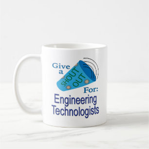 Mug Shout Out pour les technologues en ingénierie