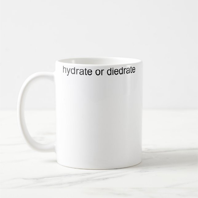 Mug S'hydrater Ou Se Déshydrater (Gauche)