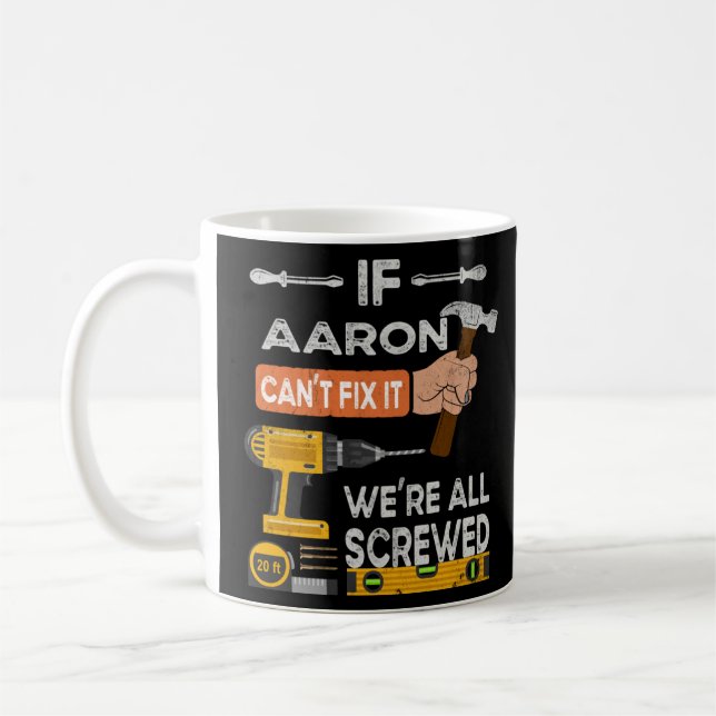 Mug Si Aaron ne peut pas le réparer, nous sommes tous  (Gauche)