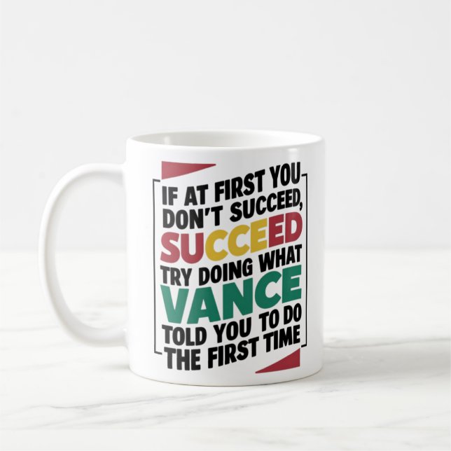 Mug Si au début vous n'avez pas réussi, essayez de fai (Gauche)