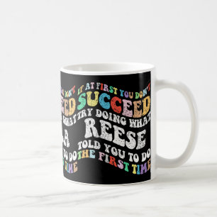 Mug Si au début vous n'avez pas réussi essayez de fair