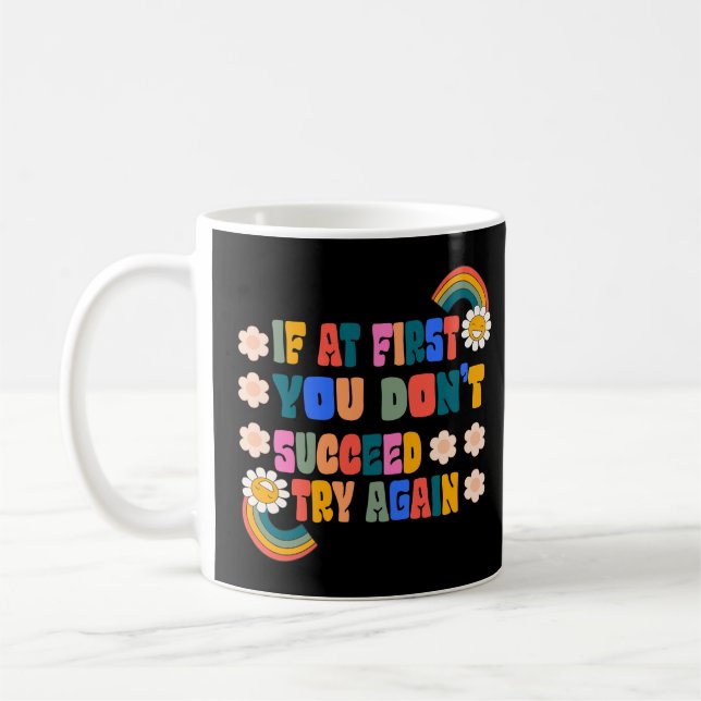 Mug si au début vous ne réussissez pas réessayez (Gauche)