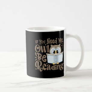 Mug Si besoin hibou lit amoureux de livres drôles étud
