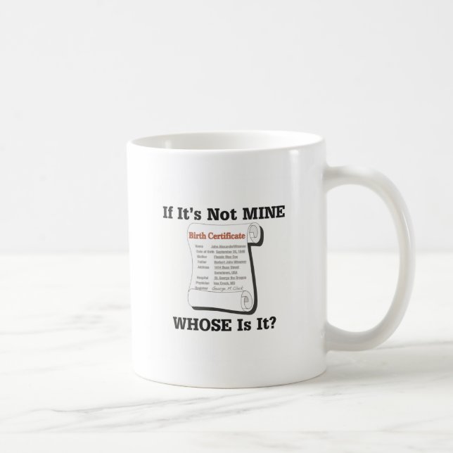 Mug Si ce n'est pas À MOI (Droite)