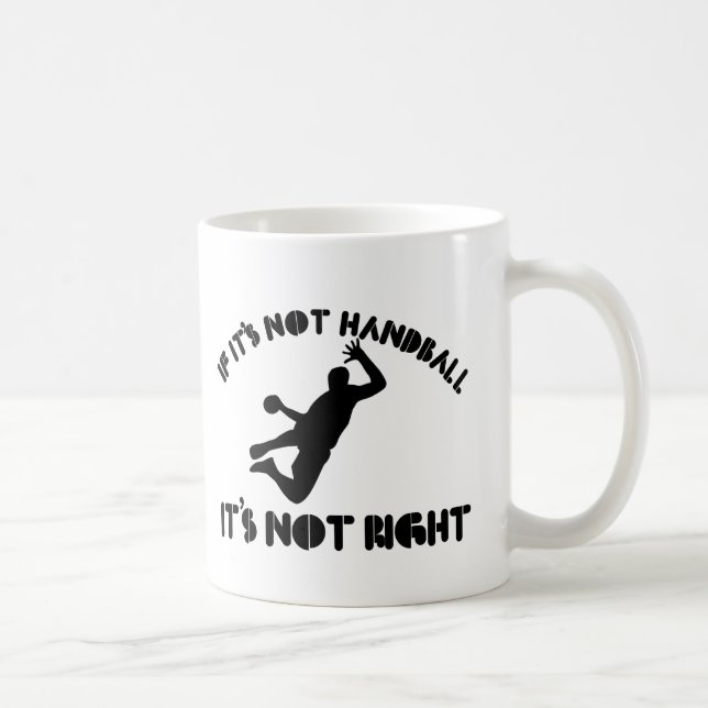 Mug Si ce n'est pas handball il n'est pas exact (Droite)
