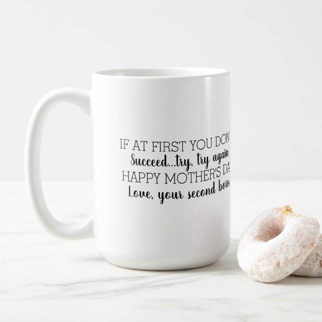 Mug Si dans un premier temps vous ne réussissez pas Bo (Avec donut)