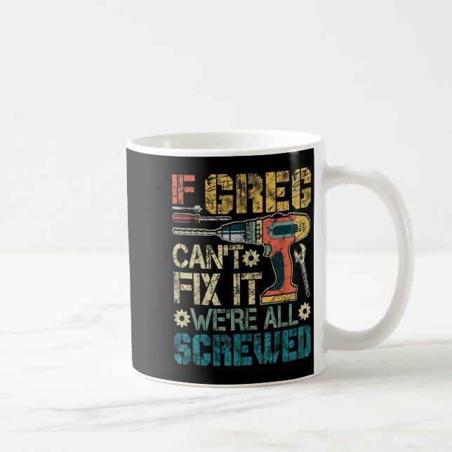 Mug Si Grégory ne peut pas le réparer nous sommes tous (Droite)