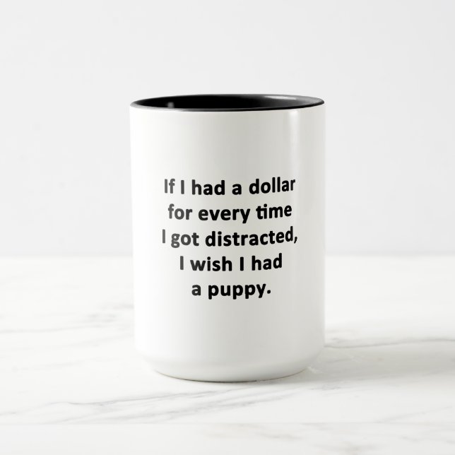 Mug Si j'avais un dollar (Centre)