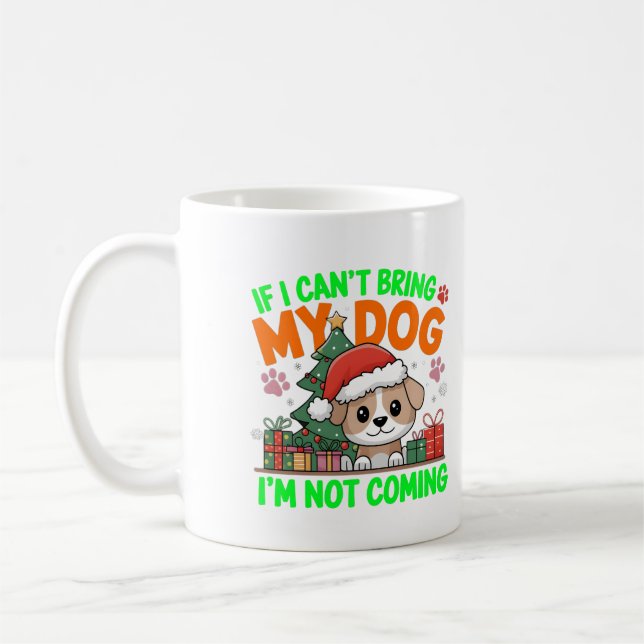 Mug Si je ne peux pas amener mon chien, je ne viens pa (Gauche)
