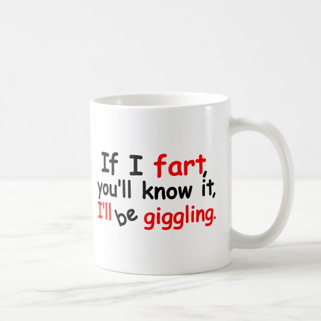 Mug Si je pète, vous le saurez, (Droite)