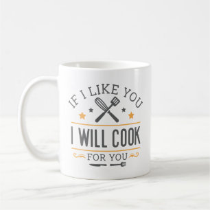 Mug Si Je Vous Aimerais, Je Cuisinerai Pour Vous
