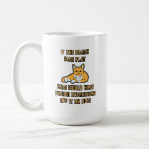 Mug Si La Terre Était Des Chats Plats, Tout Entraîne