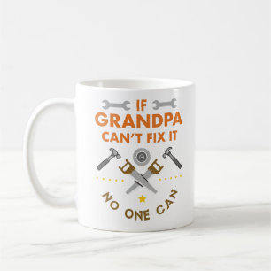 Mug Si le grand-papa ne peut pas le fixer personne ne