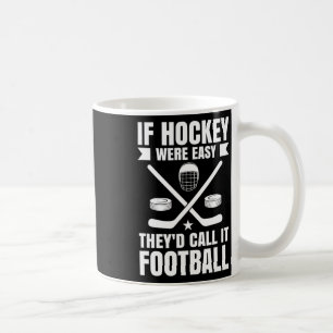 Mug Si le hockey était facile