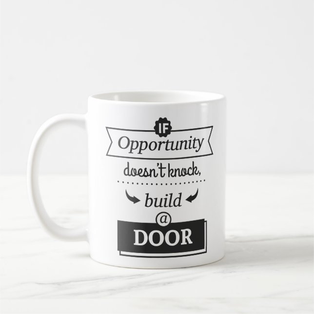 Mug Si l'opportunité ne frappe pas (Gauche)