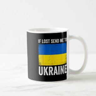 Mug Si Perdu Envoyez-Moi En Ukraine