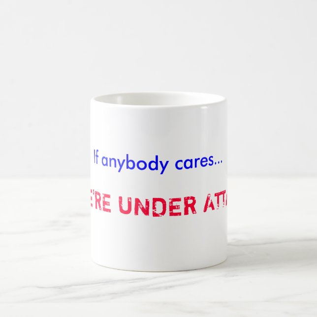 Mug Si quiconque s'inquiète…,… NOUS sommes soumis AUX (Centre)