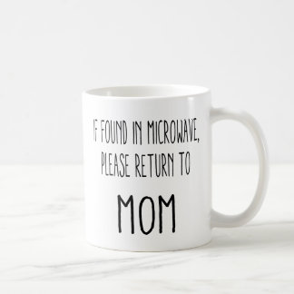 Mug Si trouvé dans la micro-onde, revenez svp à la