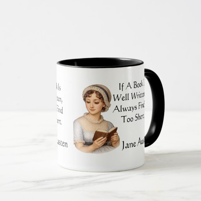Mug Si un livre est bien écrit, . Jane Austen (Devant droit)