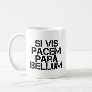 Mug Si Vis Pacem Para Bellum
