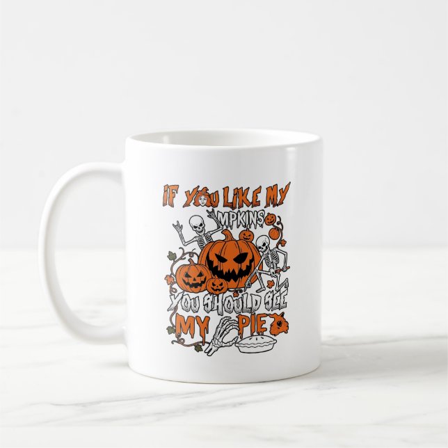 Mug Si vous aimez les citrouilles Pie de squelette d'H (Gauche)