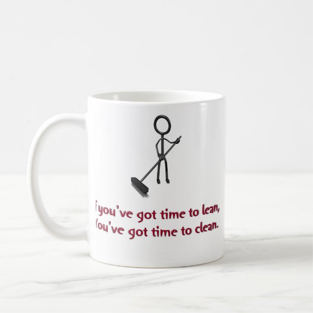 Mug Si vous avez le temps pour se pencher, vous avez (Gauche)