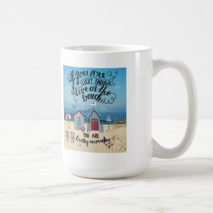 Mug Si vous êtes assez chanceux pour vivre à la plag