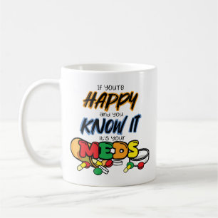 Mug Si vous êtes heureux et que vous le savez c'est gr