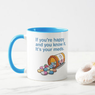 Mug Si vous êtes heureux et que vous savez que c'est v