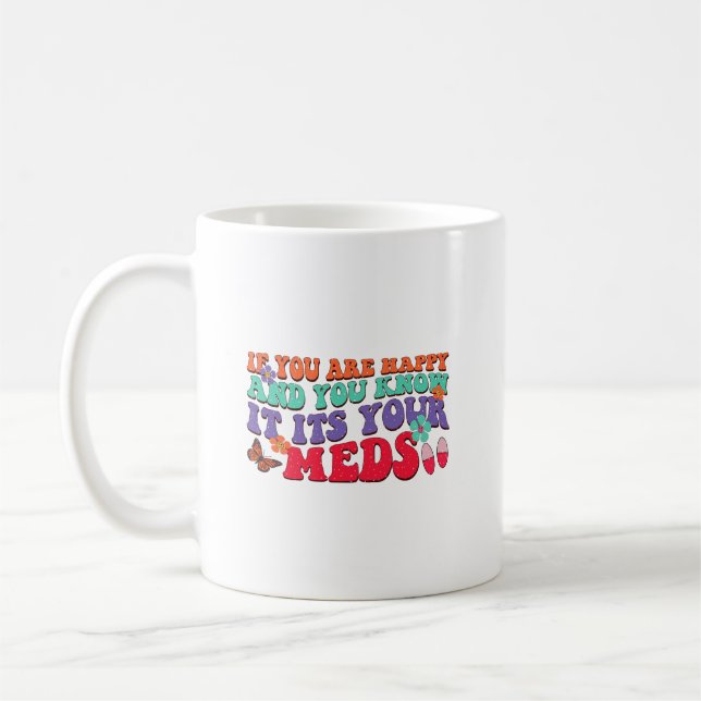 Mug Si Vous Êtes Heureux Et Vous Le Savez, C'Est Vos M (Gauche)