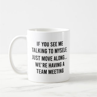 Mug Si vous me voyez parler tout seul Drôle de collègu