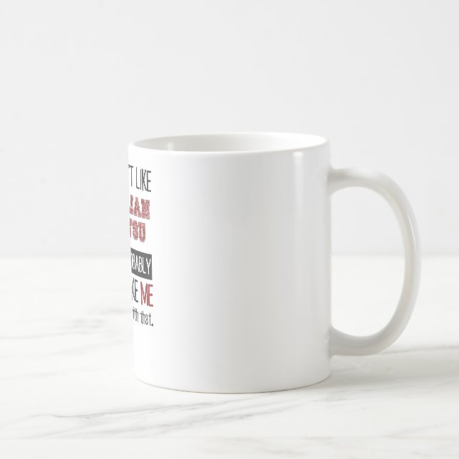 Mug Si vous n'aimez pas le cool de Jiu-Jitsu de (Droite)