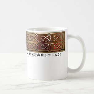 Mug Si vous ne pouvez pas voir le bon côté…
