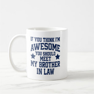 Mug Si vous pensez que je suis génial, rencontrez mon 