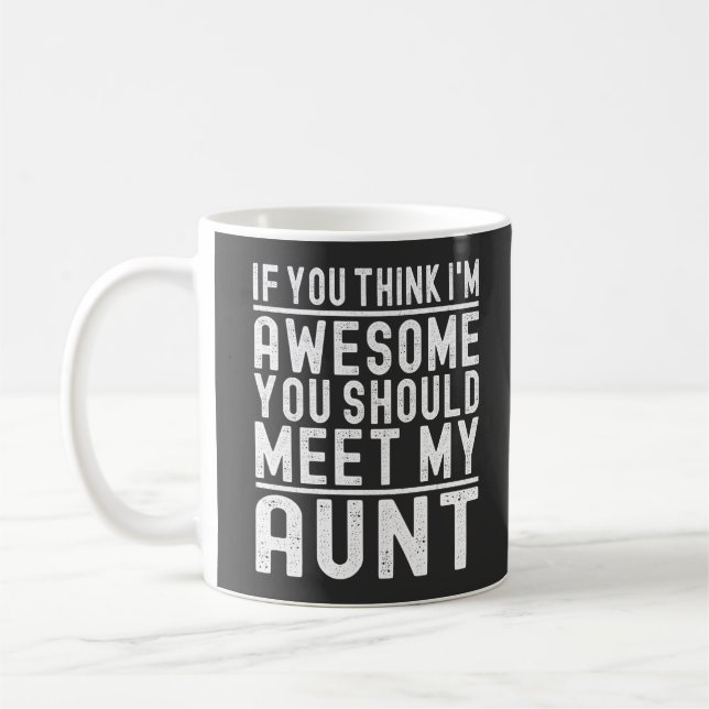 Mug Si vous pensez que je suis génial, vous devriez re (Gauche)