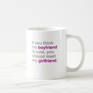 Mug Si vous pensez que mon ami est mignon vous devriez
