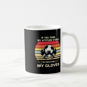 Mug Si vous pensez que mon attitude pue, sentez les ga