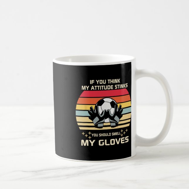 Mug Si vous pensez que mon attitude pue, sentez les ga (Droite)