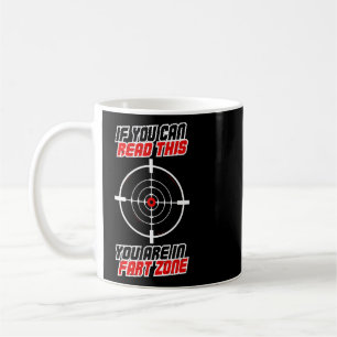 Mug Si Vous Pouvez Le Lire, Vous Êtes Dans Fart Range