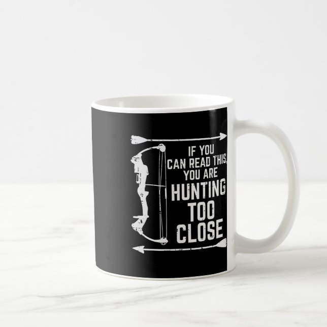Mug Si Vous Pouvez Lire Cette Chasse Drôle Hunter Femm (Droite)