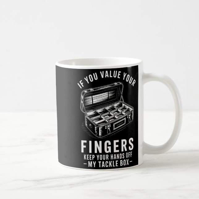 Mug Si Vous Préférez Vos Doigts Boîte À Leurres De Pêc (Droite)