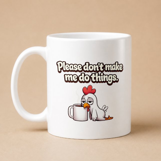Mug S'il vous plaît, ne me faites pas faire des choses (Créateur téléchargé)