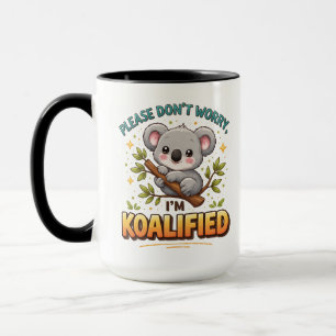 MUG S'IL VOUS PLAÎT NE VOUS INQUIÉTEZ PAS, JE SUIS KOA